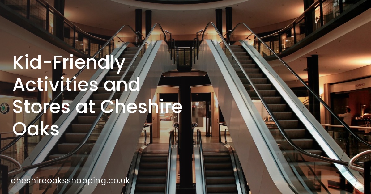 Kid-Friendly Activities and Stores at Cheshire Oaks