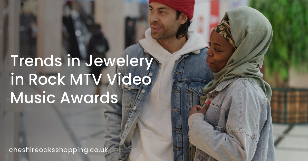 Trends in Jewelery in Rock MTV Video Music Awards
